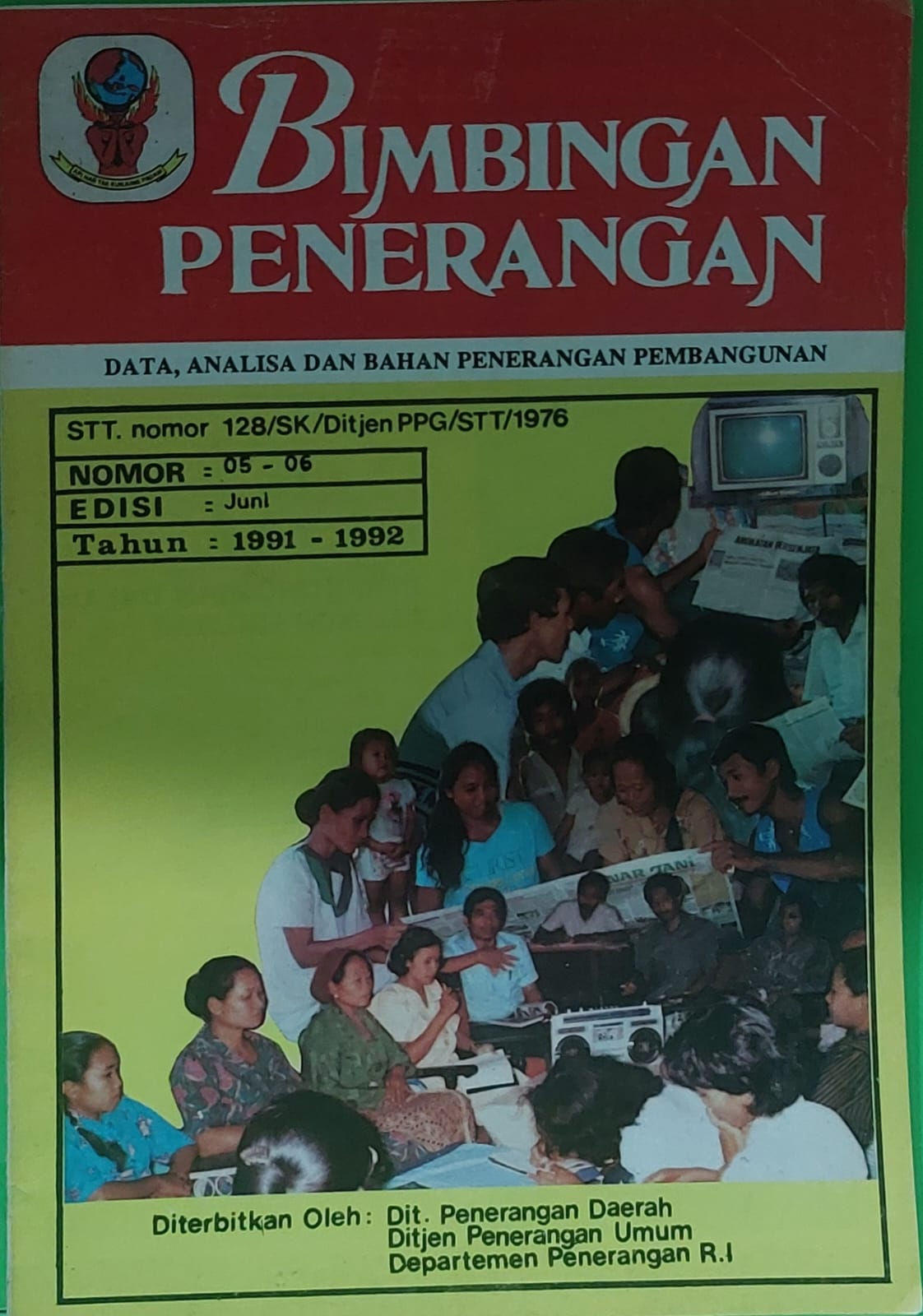 Bimbingan Penerangan : Data, Analisa dan Bahan Penerangan Pembangunan No. 05 - 06 Edisi Juni Tahun 1991 - 1992