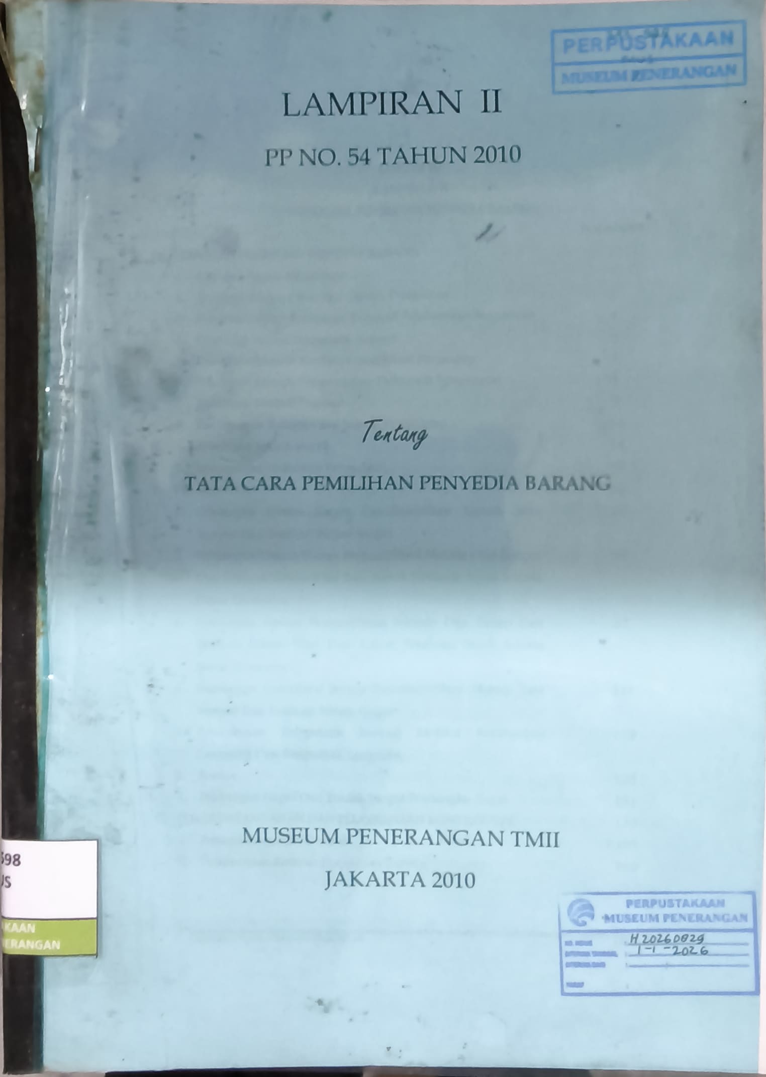 Lampiran II PP No. 54 Tahun 2010 Tentang Tata Cara Pemilihan Penyedia Barang