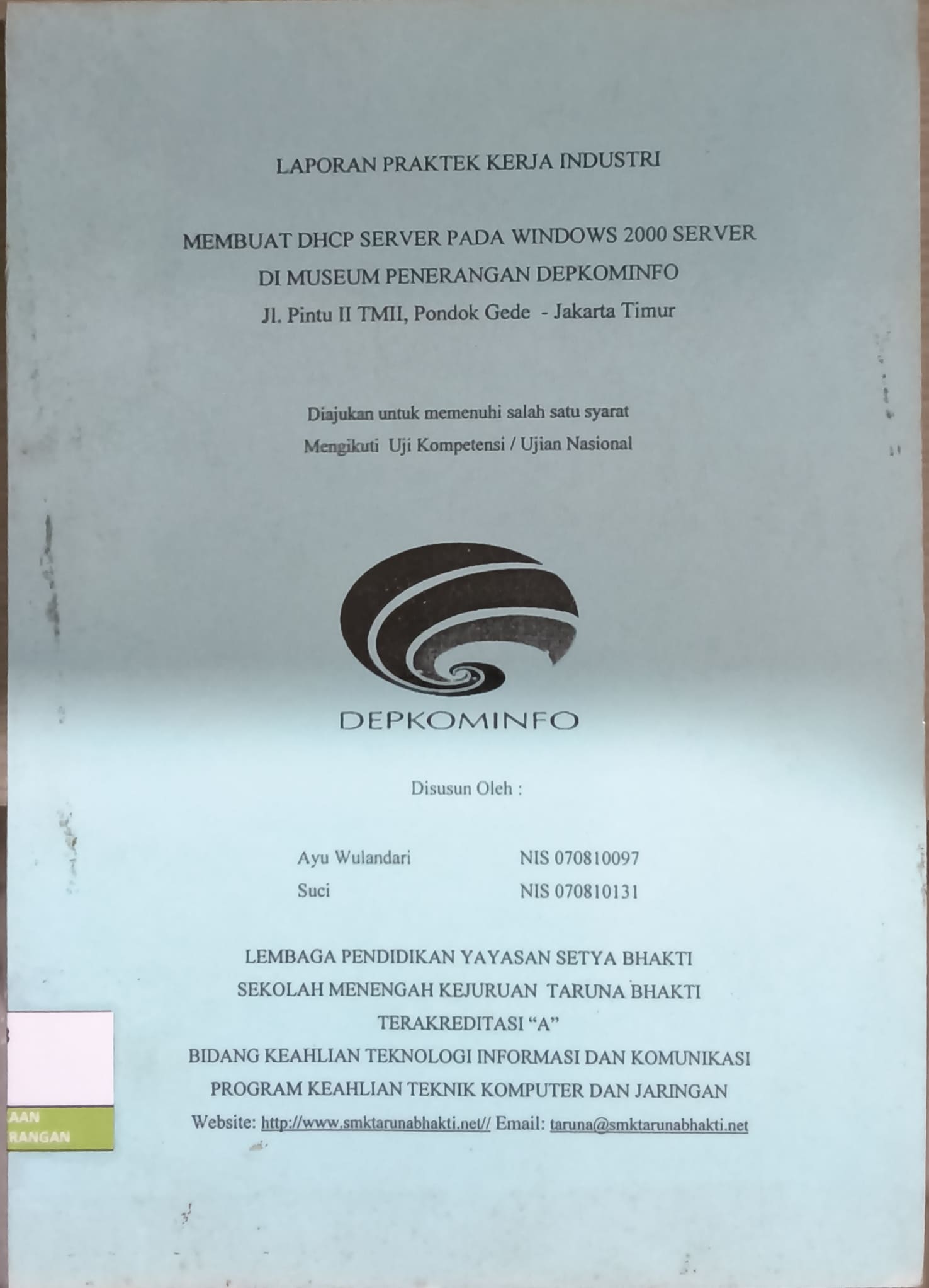 Laporan Praktek Kerja Industri: Membuat DHCP Server Pada Windows 2000 Server di Museum Penerangan