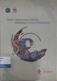 Image of Asean Traditional Textiles: Weaving Toghetherness