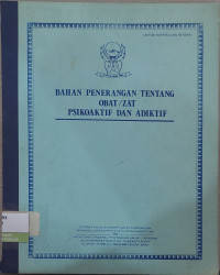 Image of Bahan Penerangan Tentang Obat/Zat Psikoaktif dan Adiktif