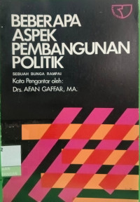 Image of Beberapa Aspek Pembangunan Politik