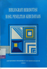 Image of Bibliografi Beranotasi Hasil Penelitian Kebudayaan