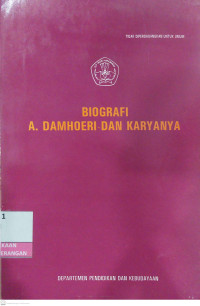 Image of Biografi A. Demhoeri dan Karyanya
