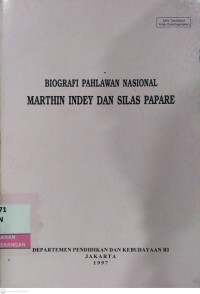 Image of Biografi Pahlawan Nasional Marthin Indey dan Silas Papare