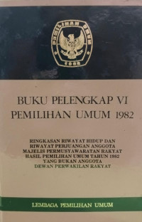 Image of Buku Pelengkap VI Pemilihan Umum 1982