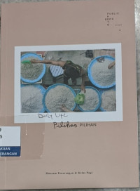 Image of Daily Life Pilihan-Pilihan : Public Photo Book Project #3