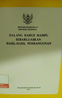 Image of Dalang Harus Mampu Sebarluaskan Hasil-Hasil Pembangunan