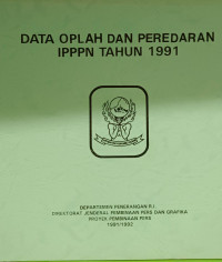 Image of Data Oplah dan Peredaran IPPPN Tahun 1991