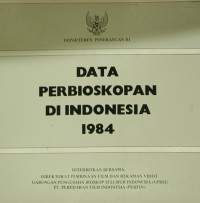 Image of Data Perbioskopan di Indonesia 1984