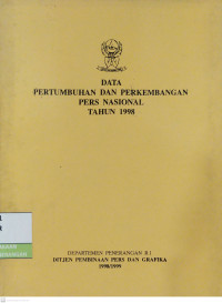 Image of Data Pertumbuhan dan Perkembangan Pers Nasional Tahun 1998