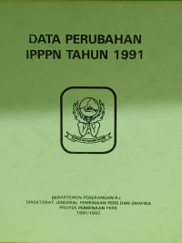Image of Data Perubahan IPPPN Tahun 1991