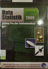 Image of Data Statistik Bidang Pos dan Telekomunikasi Semester II 2009