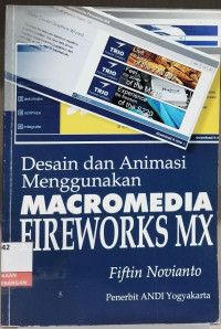 Image of Desain dan Animasi Menggunakan Macromedia Fireworks MX