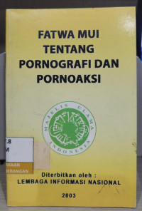 Image of Fatwa MUI Tentang Pornografi dan Pornoaksi