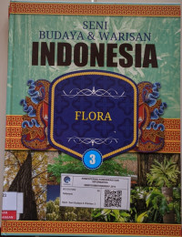 Image of Flora : Seni Budaya & Warisan Indonesia