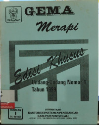 Image of Gema Merapi Edisi Khusus : Undang-Undang Nomor 4 Tahun 1999