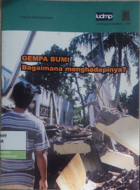 Image of Gempa Bumi: Bagaimana Menghadapinya?