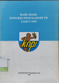 Image of Hasil-Hasil Kongres Pemuda/KNPI VII, 1993