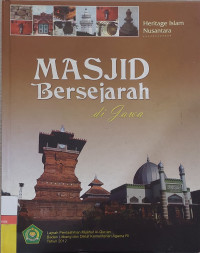 Image of Heritage Islam Nusantara: Masjid Bersejarah di Jawa