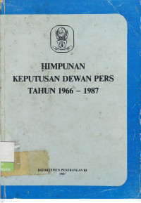 Image of Himpunan Keputusan Dewan Pers Tahun 1966 - 1987