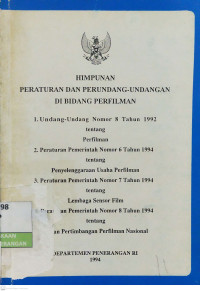 Image of Himpunan Peraturan dan Perundang - Undangan di Bidang Perfilman