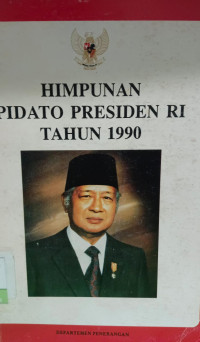Image of Himpunan Pidato Presiden RI Tahun 1990