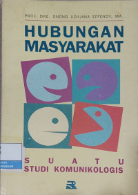 Image of Hubungan Masyarakat: Suatu Studi Komunikologis