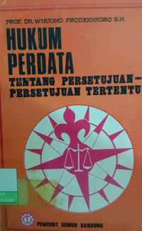 Image of Hukum Perdata Tentang Persetujuan-Persetujuan Tertentu