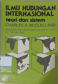 Image of Ilmu Hubungan Internasional: Teori dan Sistem