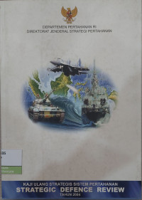 Image of Kaji Ulang Strategis Sistem Pertahanan