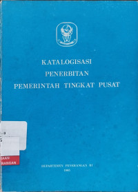 Image of Katalogisasi Penerbitan Pemerintah Tingkat Pusat