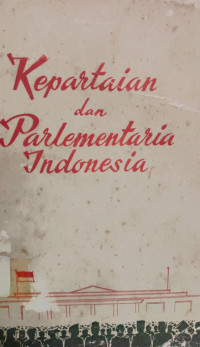 Image of Kepartaian dan Parlementaria Indonesia