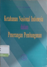 Image of Ketahanan Nasional Indonesia Dalam Penerangan Pembangunan
