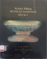 Image of Koleksi Pilihan MUSEUM Nasional Jilid ke-1