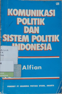 Image of Komunikasi Politik dan Sistem Politik Indonesia