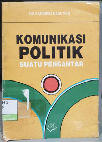 Image of Komunikasi Politik Suatu Pengantar