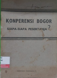 Image of Konperensi Bogor : Siapa-Siapa Pesertanja?