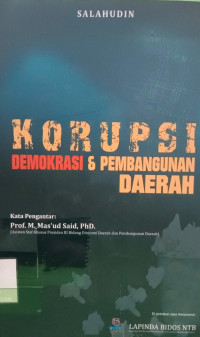 Image of Korupsi Demokrasi dan Pembangunan Daerah