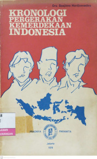 Image of Kronologi Pergeraka Kemerdekaan Indonesia