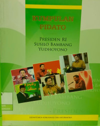 Image of Kumpulan Pidato Presiden RI Susilo Bambang Yudhoyono