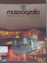 Image of Majalah Ilmu Permuseuman: Muesografia Vol. V, No. 8 - Desember 2011
