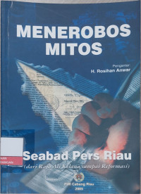 Image of Menerobos Mitos: Seabad Pers Riau