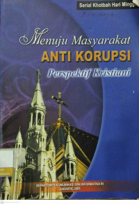 Image of Menuju Masyarakat Anti Korupsi Perspektif Kristiani
