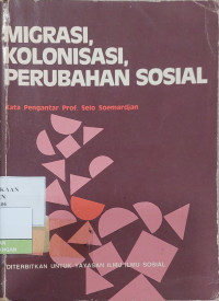 Image of Migrasi, Kolonisasi, Perubahan Sosial