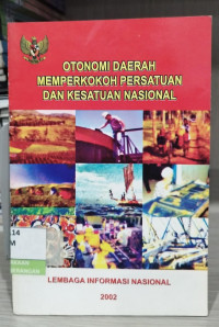 Image of Otonomi Daerah Memperkokoh Persatuan dan Kesatuan Nasional