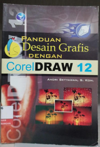 Image of Panduan Desain Grafis Dengan Corel Draw 12