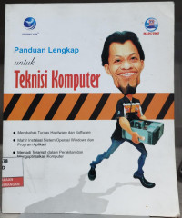 Image of Panduan Lengkap Untuk Teknisi Komputer
