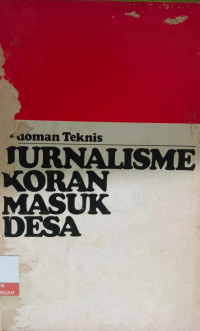 Image of Pedoman Teknis Jurnalisme Koran Masuk Desa
