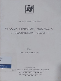 Image of Pendjelasan tentang Projek Miniatur Indonesia 